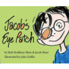 Jacob's Eye Patch