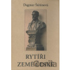 Rytíři země české - Dagmar Štětinová