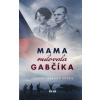 Mama milovala Gabčíka - Veronika Homolová Tóthová