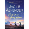 Find Your Way Home - Jackie Ashenden