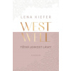 Westwell: Tíživá lehkost lásky - Lena Kiefer