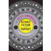 The Best American Science Fiction and Fantasy 2016