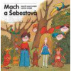 Mach a Šebestová v škole - Macourek Miloš