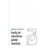 Tady je všechno ještě možné - Gianna Molinari