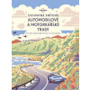 Úchvatné světové automobilové a motorkárské trasy - Lonely planet