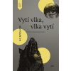 Vytí vlka, vlka vytí