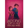 Beyond the Filigree Wall