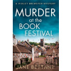 Murder at the Book Festival - Jane Bettany