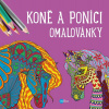 Koně a poníci - omalovánky | Kolektív