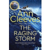 The Raging Storm - Ann Cleevesová