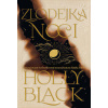 Zlodejka noci - Black Holly
