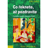 Co řeknete, až pozdravíte