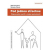 Pod jednou střechou - Adéla Souralová, Michaela Žáková