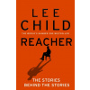 Reacher: The Stories Behind The Stories