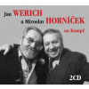 Jan Werich a Miroslav Horníček na Kampě - 2CD