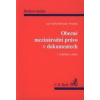 Obecné mezinárodní právo v dokumentech 3 vydání - Potočný Potočný