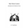 My Chess Career