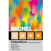 Michel Farbenführer. Michel Colour Guide. Michel Guide des Couleurs