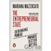 The Entrepreneurial State - Mariana Mazzucato