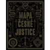 Mapa české justice - Kolektiv autorů
