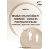 Marketingové řízení podniků diskurs podnikové praxe - Petrů Naděžda