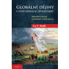 Globální dějiny a postliberální společnost - Ivo T. Budil