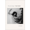 Bread of Angels - Patti Smith