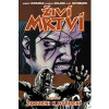 Živí mrtví 8: Zrozeni k utrpení - Robert Kirkman
