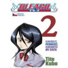 Bleach 2 - Kubo Tite
