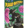 Plague-Busters! - Adrian Teal, Lindsey Fitzharris