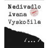 Nedivadlo Ivana Vyskočila - Přemysl Rut