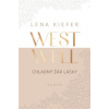 Westwell: Chladný žár lásky - Lena Kiefer