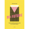 No Future
