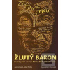 Žlutý baron (Jakub Patočka; Zuzana Vlasatá)