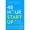 48-Hour Start-Up: From I… (Fraser Doherty)