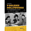 V odlesku Hollywoodu - Jaroslav Olša