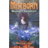 Mistborn Hrdina věků