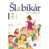 Šlabikár pre 1.ročník – 2. časť Virgovičová - Virgovičová Lýdia, Virgovičová Zuzana