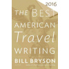 The Best American Travel Writing 2016