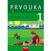 Prvouka 1 Dobrodružství poznání - Michaela Dvořáková, Jana Stará