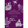 The Korean Myths - Heinz Insu Fenkl, Bella Dalton-Fenkl, Bella Myong-wol Dalton-Fenkl, Thames & Hudson Ltd