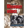 Milovaly vůdce – Jak ženy zbožňovaly Hitlera - Schadová Martha