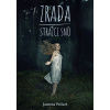 Zrada Strážci snů (Jasmina Petlach)