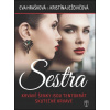 Sestra - Eva Hrašková, Kristína Ježovičová