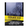 Nevieš dňa, nevieš hodiny - Dán Dominik