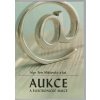 Aukce a elektronické aukce (Petr Mikšovský a kolektív)