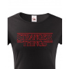Dámske tričko Stranger Things, Barva Černá, Velikost 3XL Bezvatriko.cz 0607 - 1x