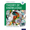 Oxford IB Diploma Programme: IB Prepared: Theory of Knowledge ()