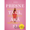 Presne taká, aká si - Emily Nagoski