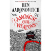 Amongst Our Weapons - Aaronovitch Ben